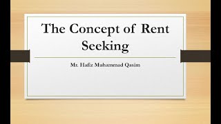 The Concept of Rent Seeking [upl. by Eerot]