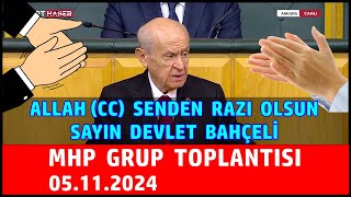 MHP TBMM Grup Toplantısı 5 Kasım 2024 [upl. by Shargel636]