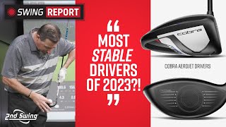 Most STABLE Drivers of 2023  Cobra Aerojet Drivers Review  The Swing Report [upl. by Madelene]