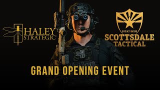 Scottsdale Tactical Grand Opening amp Haley Strategic Partners Open House  Travis Haley [upl. by Cormac260]