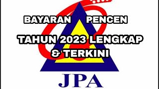 Tarikh bayaran pencen penjawat awam tahun 2023 Terkini [upl. by Ha]