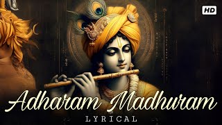 Madhurashtakam  Adharam Madhuram Full Song  Krishna Bhajan  Bhajan Songs [upl. by Fauver]