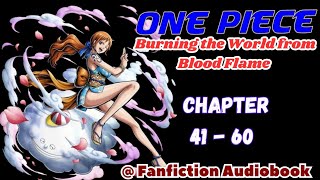 One Piece Burning the World from Blood Flame Chapter 41  60 [upl. by Yerd]