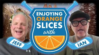 Enjoying Orange Slices with Jeff amp Ian  ep149 [upl. by Atilem]