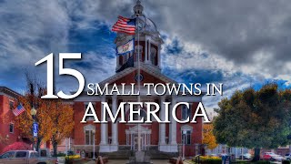 15 MOST Beautiful SMALL TOWNS to Visit in America 2023 [upl. by Nazar]