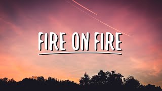 Sam Smith  Fire on Fire Lyrics [upl. by Deeraf856]