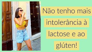 COMO VOLTEI A COMER LACTOSE E GLÚTEN  minha cura [upl. by Adnowal]