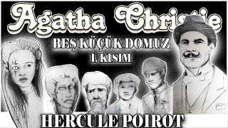 Beş Küçük Domuz Kısım 14 AGATHA CHRISTIE [upl. by Eward]