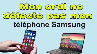 Mon ordinateur ne détecte pas mon téléphone Samsung non reconnu par pc Windows 10 via USB [upl. by Shaya]