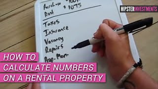 How to Calculate Numbers on a Rental Property [upl. by Igenia737]