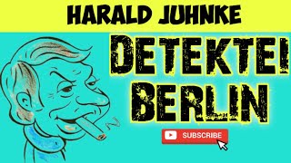 DETEKTEI BERLIN krimihörspiel retro Harald Juhnke  Hans Clarin  Johanna von Koczian [upl. by Enal]