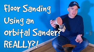 Quick Tip Floor Sanding using an Orbital Sander [upl. by Denoting996]