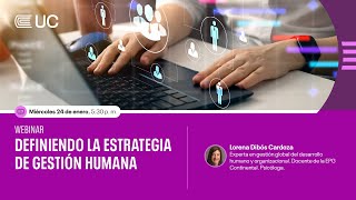 WebinarEPGUC quotDefiniendo la estrategia de gestión humana” [upl. by Lamaaj]