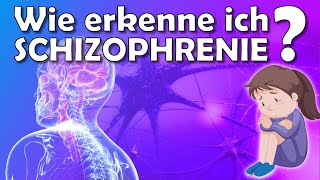 Schizophrenie  Symptome Ursachen Diagnose und Behandlung [upl. by Rinum]