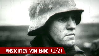 Ansichten vom Ende  Einsatz an der Ostfront 1945 12 [upl. by Dacie407]