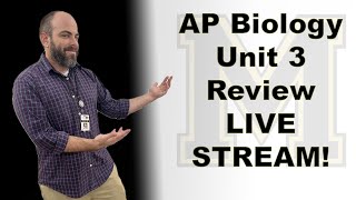 AP Bio  Unit 3 Exam Review  LIVE STREAM [upl. by Bonney]