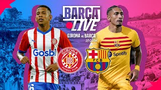 🔴 BARÇA LIVE  GIRONA vs FC BARCELONA  LA LIGA 2324 ⚽ [upl. by Nea]