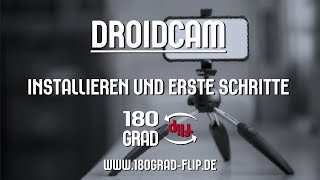 DroidCam installieren und erste Schritte [upl. by Aicirtac]