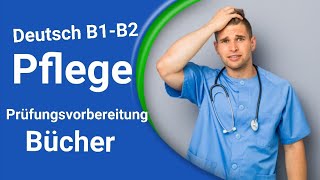 Tipps Deutsch Pflege B1B2 Prüfungsvorbereitung telc Bücher Erklärvideo [upl. by Liahkim]