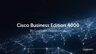 Cisco Business Edition 4000 by Logicom Distribution [upl. by Aner]