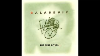 ĐORĐE BALAŠEVIĆ  THE BEST OF VOL 1 Kompilacija pesama HD [upl. by Lledal584]