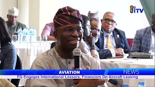 Aviation FG Engages International Lessors Financiers On Aircraft Leasing [upl. by Iila]