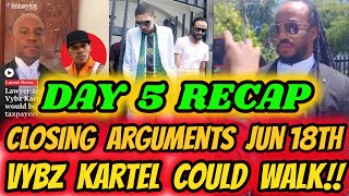 Vybz Kartel Retrial HEARINGS VERDICT EVERYTHING YOU NEED TO KNOW DAY 5 RECAP Tuesday Jun 18th [upl. by Ennahtur]