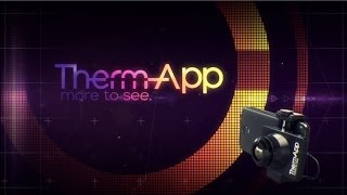 ThermApp™  Thermal Imaging for Android [upl. by Adniram]