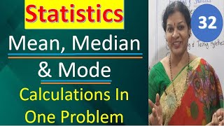 32 Mean Medianamp Mode Calculations In One Problem from Statistics Subject [upl. by Rednael658]