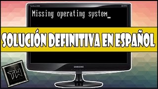 Solucion de Error Missing Operating System Solución Definitiva tutorial en español windows 2021 [upl. by Nnylf]