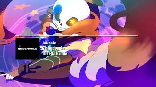 Inktale Undertale AU  quotTokyovaniaquot NITRO Remix Ink Sans Phase 3 Theme [upl. by Nirat]