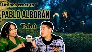 Latinos react to PABLO ALBORAN ft AVA MAX  TABU 🤯🔥reaction video FEATURE FRIDAY ✌ [upl. by Violante351]