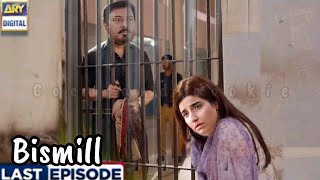 Last Episode  Bismil  Last Episode full Episode Review [upl. by Aerdnahs]