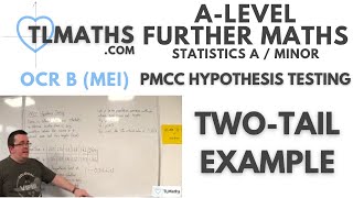 OCR MEI Statistics Minor C PMCC Hypothesis Testing 06 TwoTail Example [upl. by Ennaillij288]