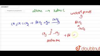 Propene to propanone [upl. by Drofwarc847]