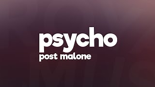 Post Malone  Psycho Lyrics ft Ty Dolla ign [upl. by Attebasile590]