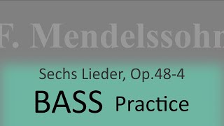 Mendelssohn Op484 Lerchengesang  Bass practice [upl. by Kahn]