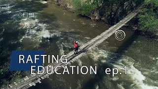 Rafting Education ep 1 Basic instructions [upl. by Arebma277]