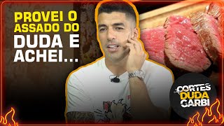 OLHA A REAÇÃO DO SUÁREZ AO COMER O ASSADO DO DUDA  Cortes do Duda [upl. by Anaele]