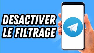 Comment desactiver le filtrage sur Telegram GUIDE COMPLET [upl. by Midge]