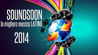 BEST LATINO HOUSE MIX OF 2014  La migliore musica Latino  SUMMER 2014 [upl. by Betteann]