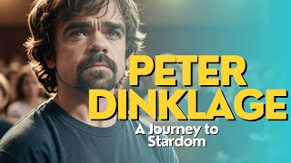 Peter Dinklage A Journey to Stardom persistence inspiration actor successstory GameofThrones [upl. by Crosley]