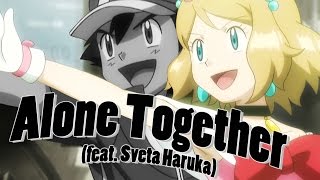 ღ♥♪♫AL0NE T0GETH€R  Amourshipping Ash amp Serena Collab with Sveta Haruka ღ♥♪♫ [upl. by Gisser599]