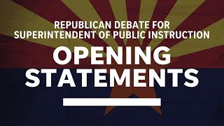 Opening remarks Republican debate for Arizona Superintendent of Public Instruction [upl. by Niarb]