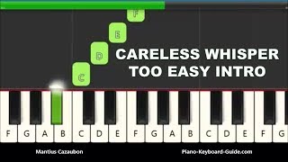 George Michael Careless Whisper Intro Right Hand Slow Very Easy Piano Notes [upl. by Ednargel]