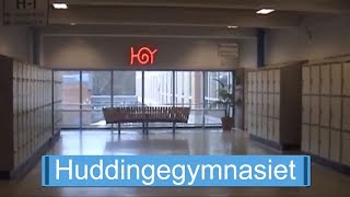 Huddingegymnasiet [upl. by Engleman476]