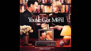 Remember  Youve Got Mail Original Score [upl. by August980]