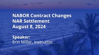 NABOR® Contract Changes NAR Settlement August 8 2024 [upl. by Morse604]