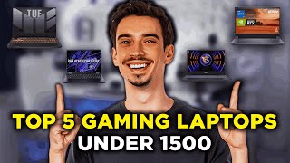 Top 5 Gaming Laptops Under 1500 Watch Before Choose 2024 [upl. by Evelunn129]