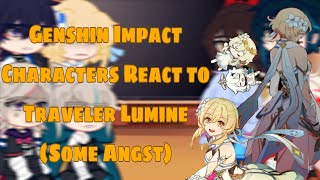 •Genshin Impact Characters React to Traveler Lumine•  Some Angst [upl. by Maeve263]